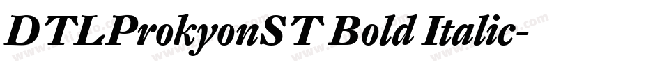 DTLProkyonST Bold Italic字体转换